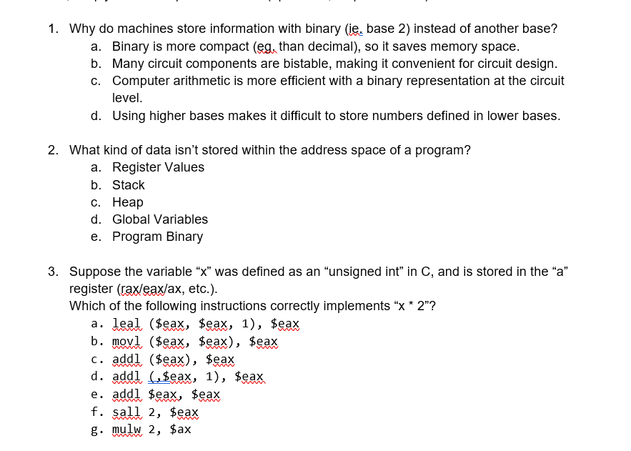 1. Why do machines store information with binary (ie, | Chegg.com