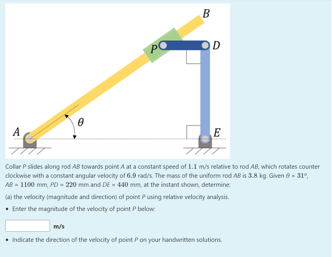 Solved B РО D O A E 7 Collar P Slides Along Rod AB Towards | Chegg.com