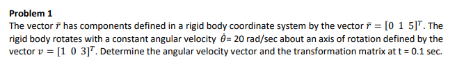 Solved Problem 1 The vector has components defined in a | Chegg.com