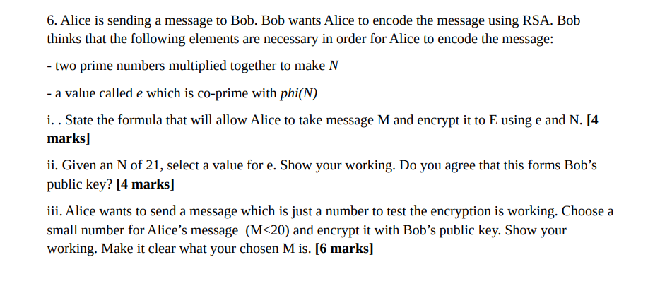 Solved 6. Alice Is Sending A Message To Bob. Bob Wants Alice | Chegg.com