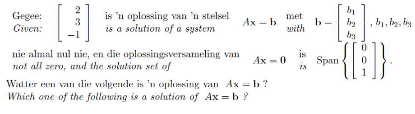 Gegee: Given: ⎣⎡23−1⎦⎤ is ’n oplossing van ’n | Chegg.com