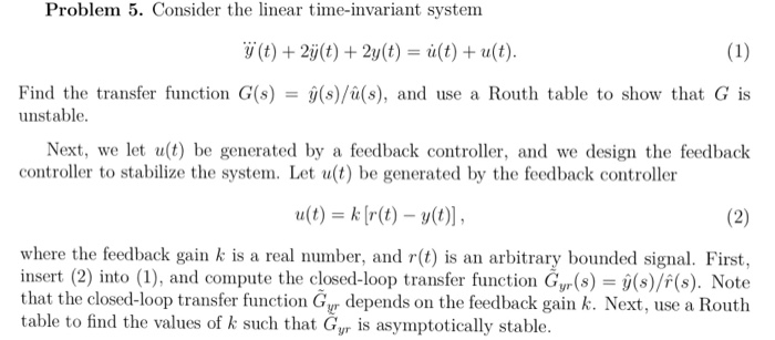 Solved Problem 5. Consider the linear time-invariant system | Chegg.com