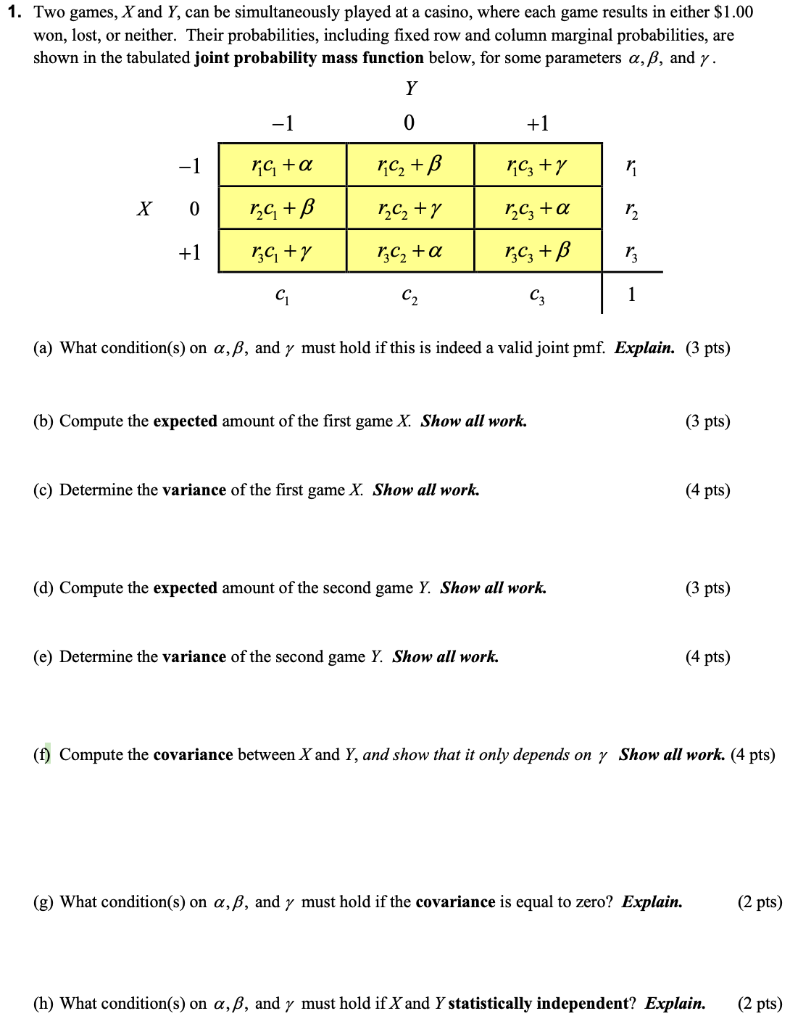 Solved Two Games X And Y Can Be Simultaneously Played A Chegg Com