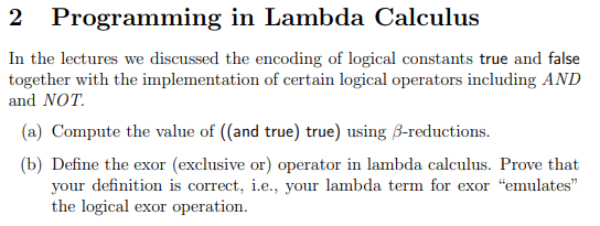 Solved 2 Programming in Lambda Calculus In the lectures we | Chegg.com