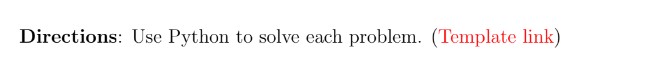 Solved Directions: Use Python to solve each problem. | Chegg.com
