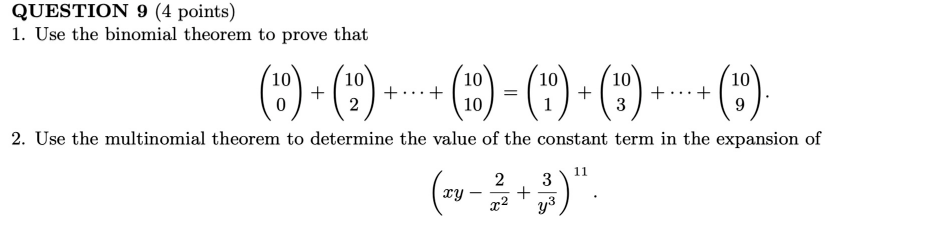 Solved QUESTION 9 (4 points) 1. Use the binomial theorem to | Chegg.com