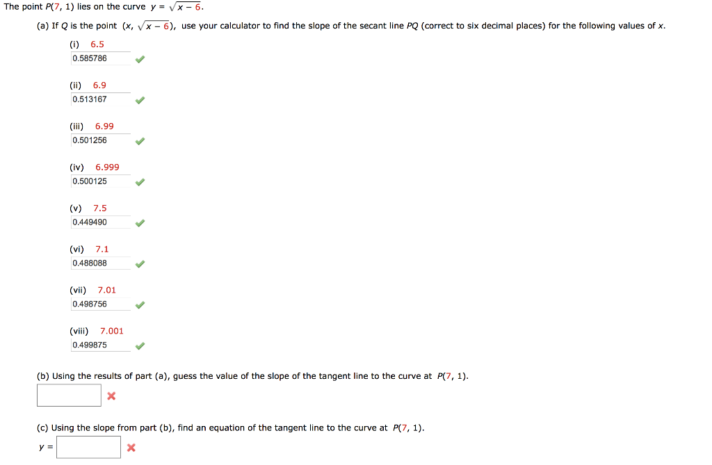Solved The point P(7, 1) lies on the curve y x-6 If Q is the | Chegg.com