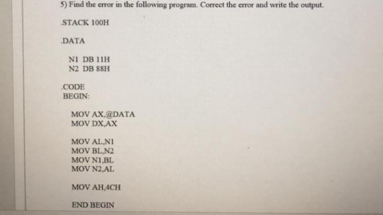Solved 5) Find the error in the following program. Correct | Chegg.com