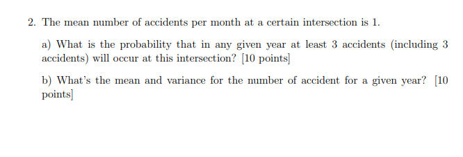 Solved 2. The mean number of accidents per month at a | Chegg.com