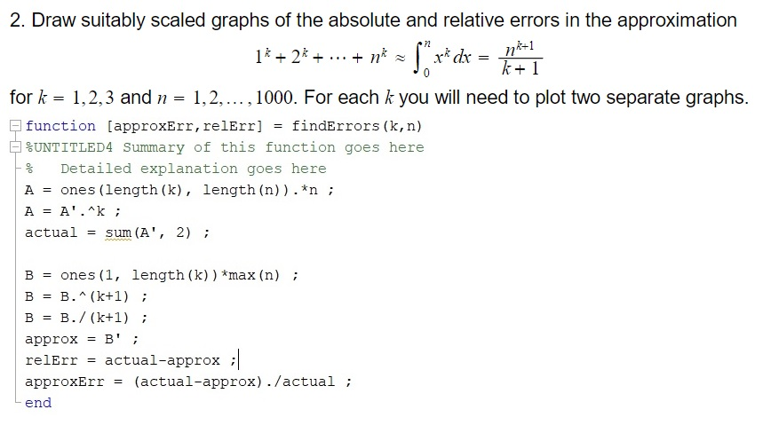 Solved This is the function I have developed for the | Chegg.com