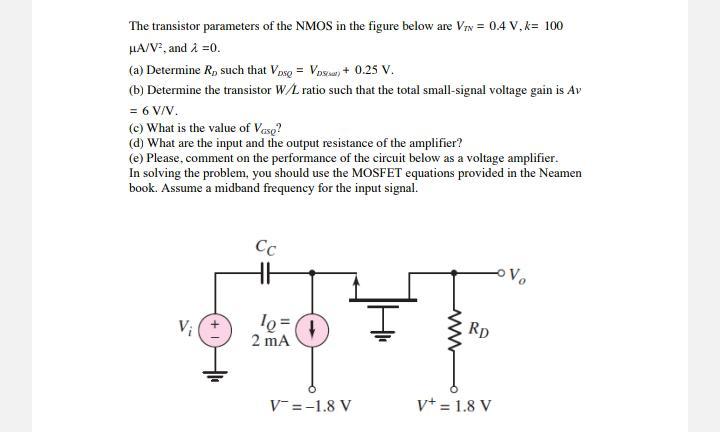 Solved The transistor parameters of the NMOS in the figure | Chegg.com