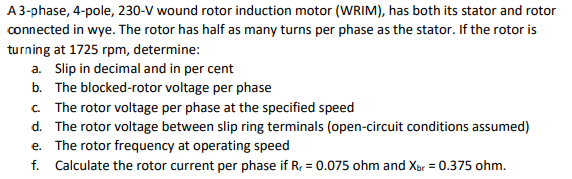 Solved A 3-phase, 4-pole, 230-V wound rotor induction motor | Chegg.com