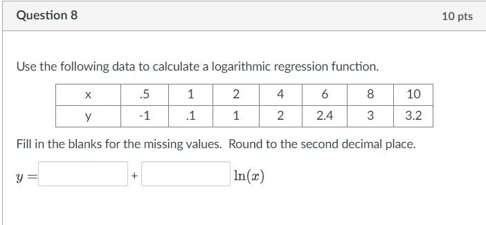 Question 8 10 pts Use the following data to calculate | Chegg.com