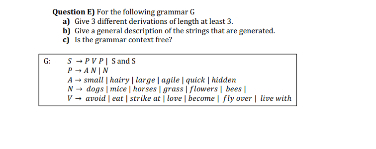 Solved Question E For The Following Grammar G A Give 3 Chegg Com