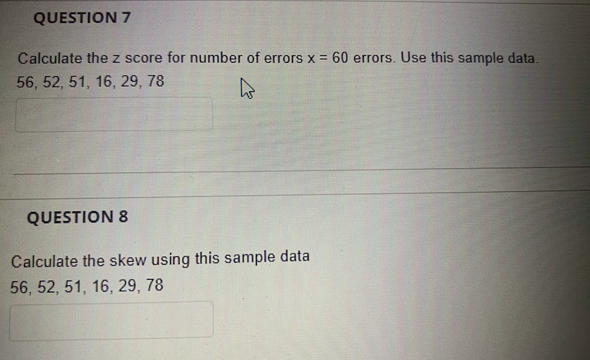Solved QUESTION 7 Calculate the z score for number of errors | Chegg.com