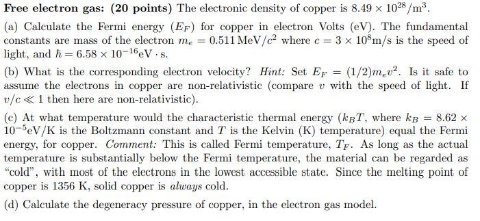 Solved Free electron gas: (20 points) The electronic density | Chegg.com