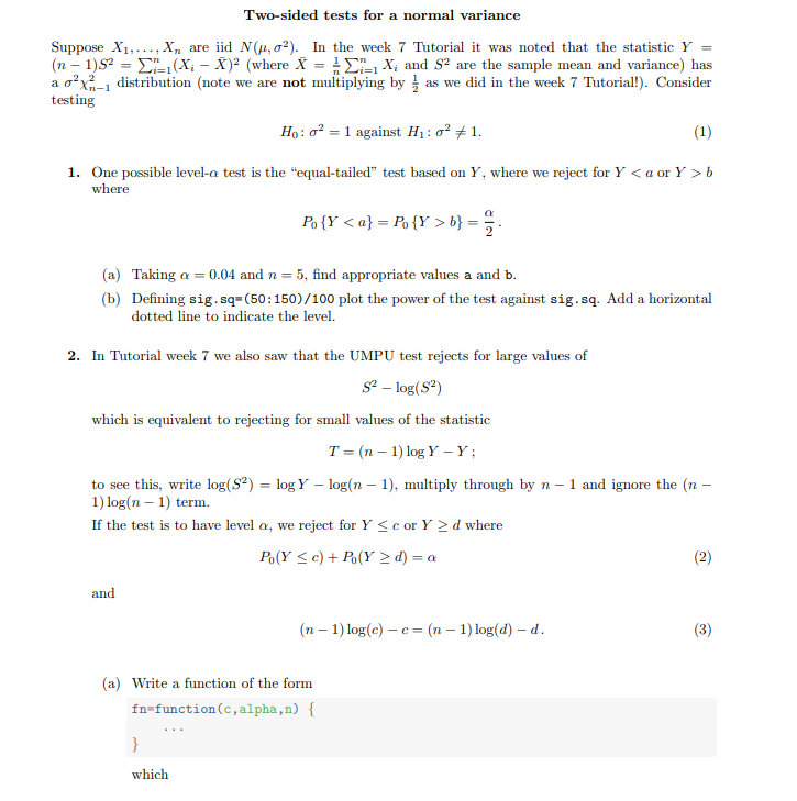 Solved Two-sided tests for a normal variance Suppose X1,..., | Chegg.com