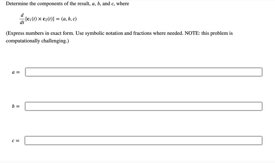 Solved Determine The Components Of The Result, A,b, And C, | Chegg.com