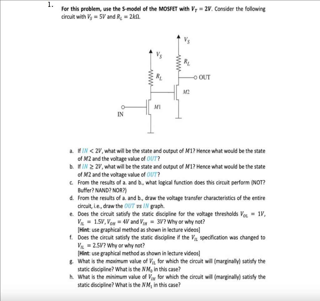 Solved 1. For This Problem, Use The S-model Of The MOSFET | Chegg.com