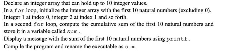 Solved Declare an integer array that can hold up to 10 | Chegg.com