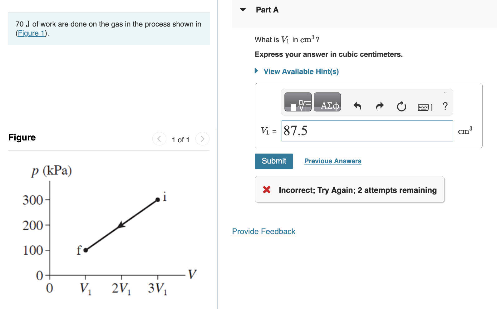 Solved 70 J of work are done on the gas in the process shown | Chegg.com