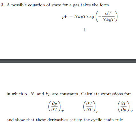 Solved 3. A possible equation of state for a gas takes the | Chegg.com