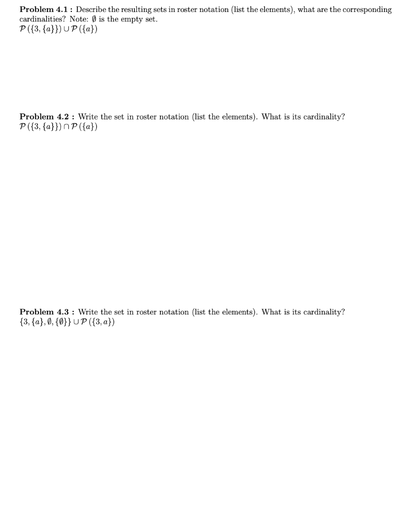 Solved Problem 4.1: Describe the resulting sets in roster | Chegg.com