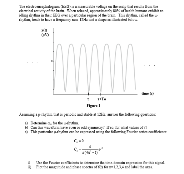 Solved The electroencephalogram (EEG) is a measurable | Chegg.com