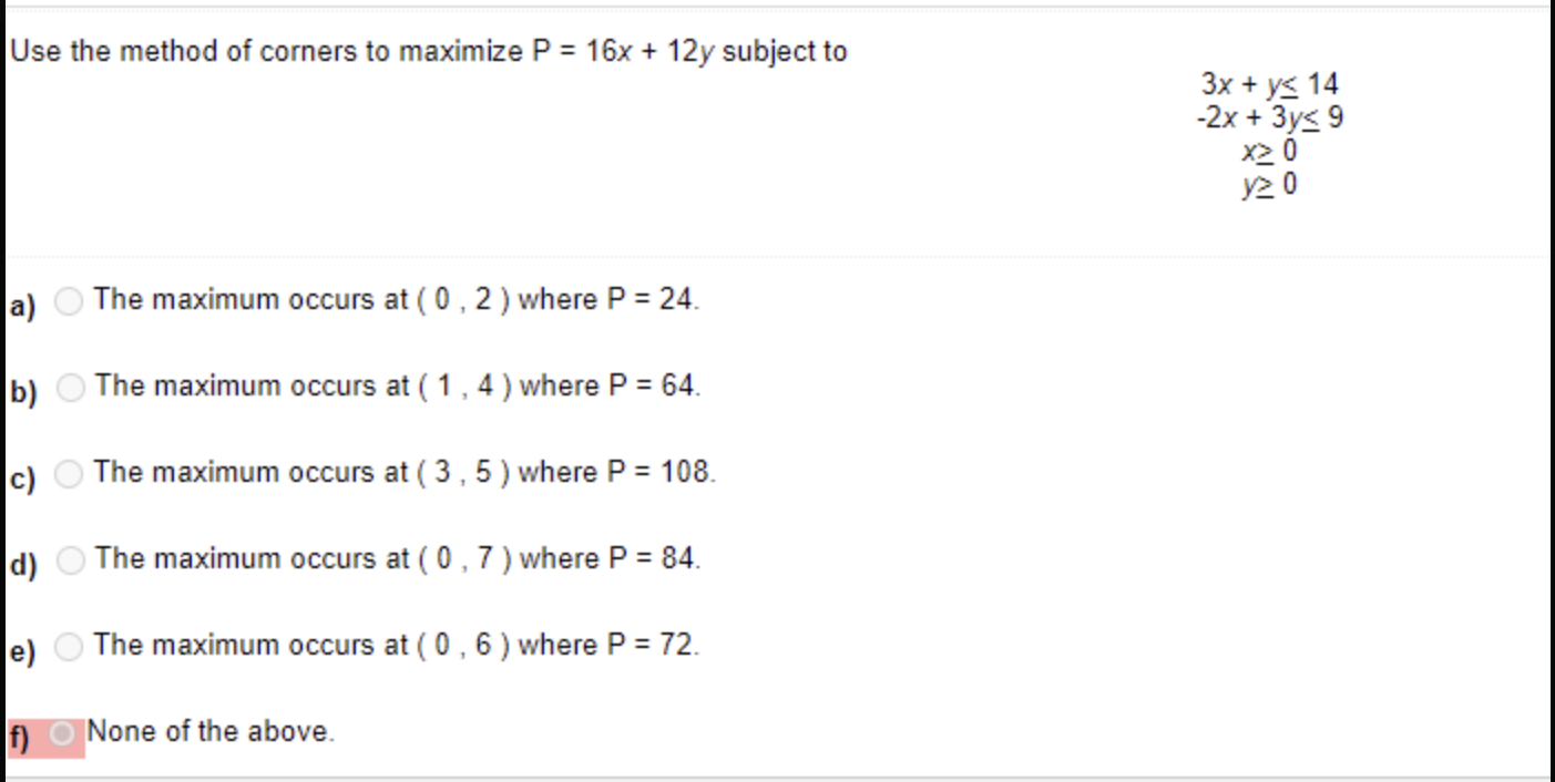 Solved Use the method of corners to maximize P=16x+12y | Chegg.com