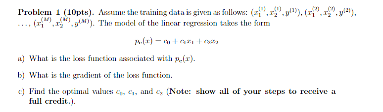 Solved Problem 1 (10pts). Assume the training data is given | Chegg.com