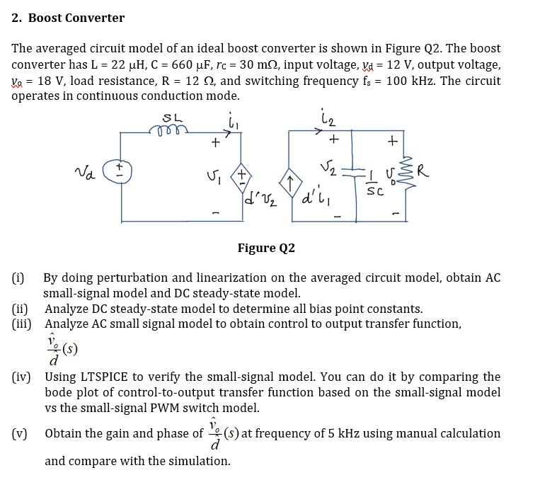 Solved 2. Boost Converter The Averaged Circuit Model Of An | Chegg.com