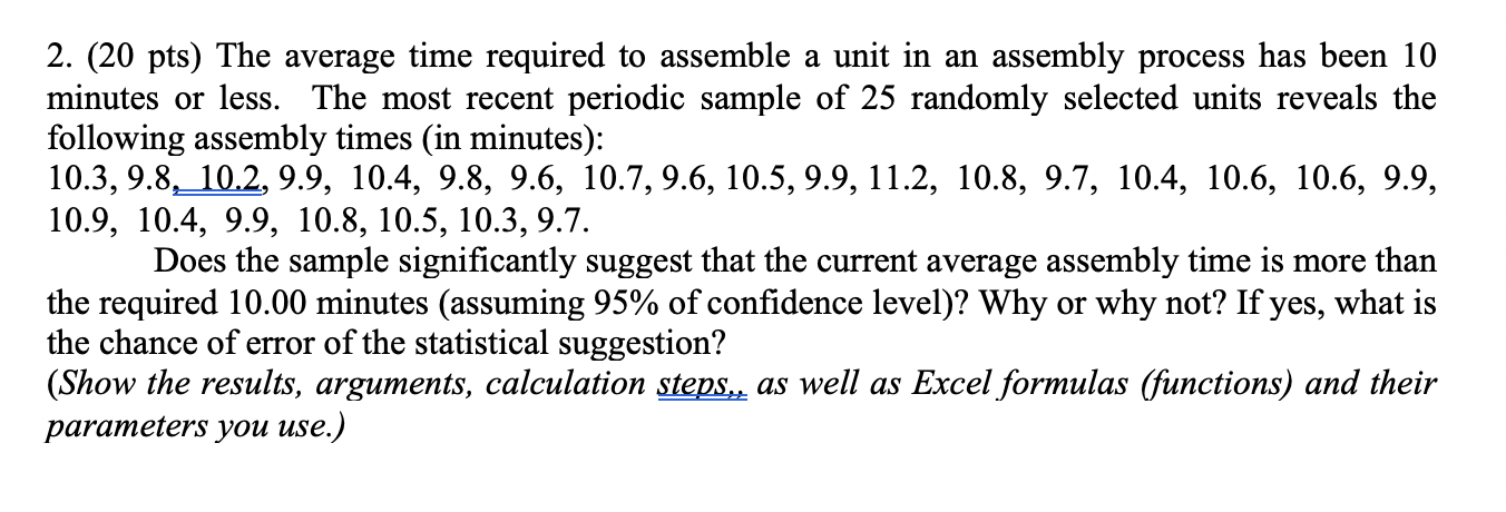 Solved 2. (20 pts) The average time required to assemble a | Chegg.com