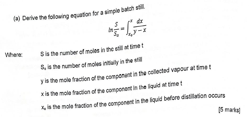 Solved (a) Derive the following equation for a simple batch | Chegg.com