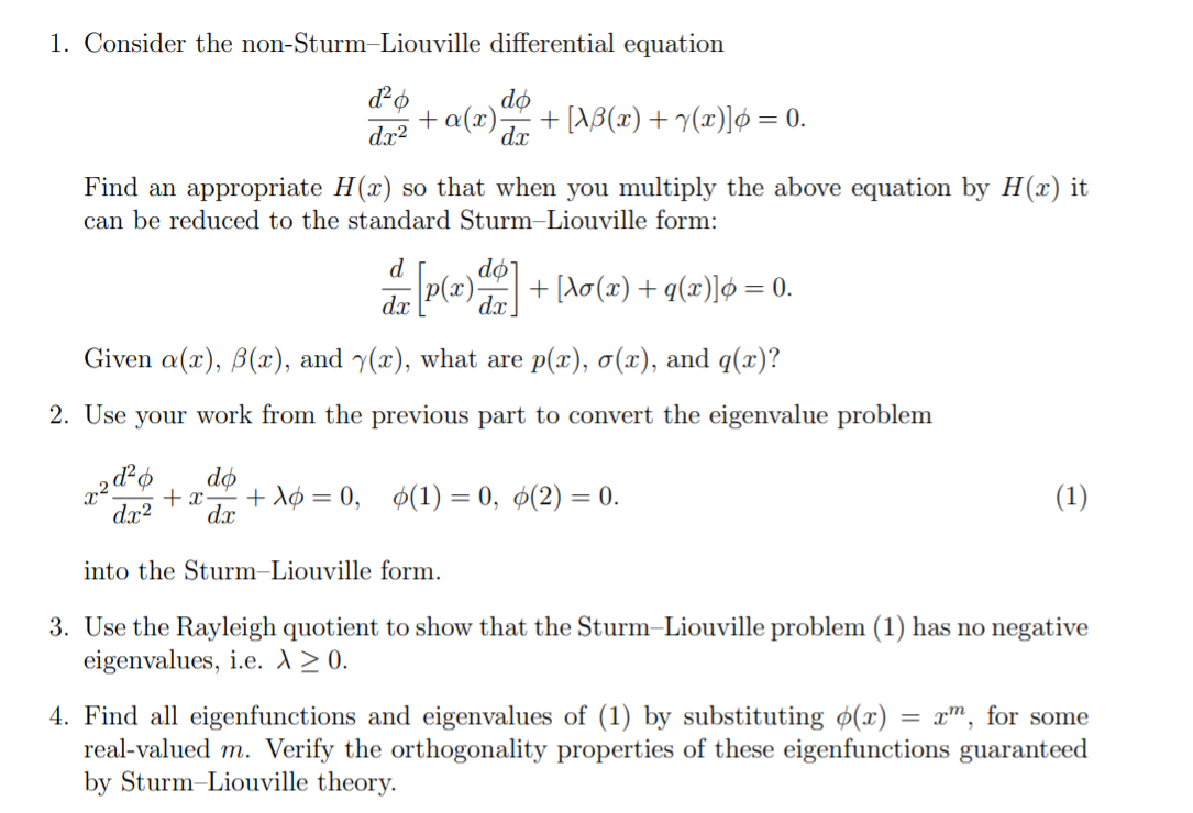 Solved 1 Consider The Non Sturm Liouville Differential E Chegg Com