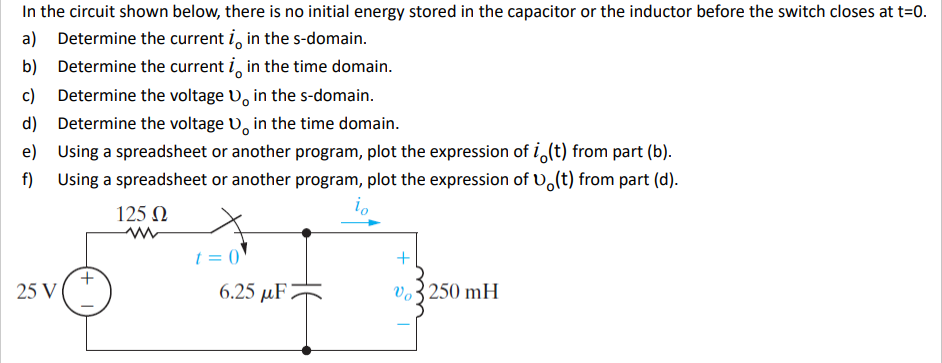 Solved In the circuit shown below, there is no initial | Chegg.com