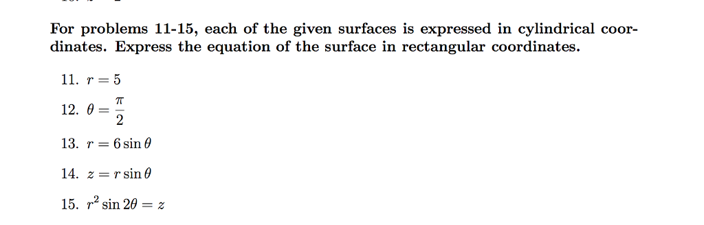 Solved For problems 11-15, each of the given surfaces is | Chegg.com