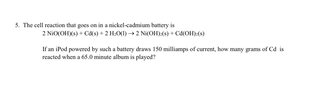 \[
2 \mathrm{NiO}(\mathrm{OH})(\mathrm{s})+\mathrm{Cd}(\mathrm{s})+2 \mathrm{H}_{2} \mathrm{O}(\mathrm{l}) \rightarrow 2 \mat