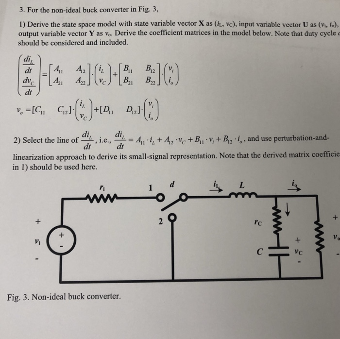 Solved 3. For the nonideal buck converter in Fig. 3, 1)