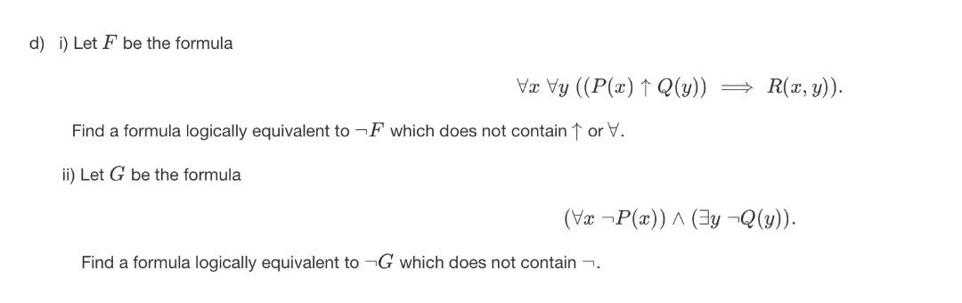 Solved D I Let F Be The Formula Va Vy P X Q Y R Chegg Com