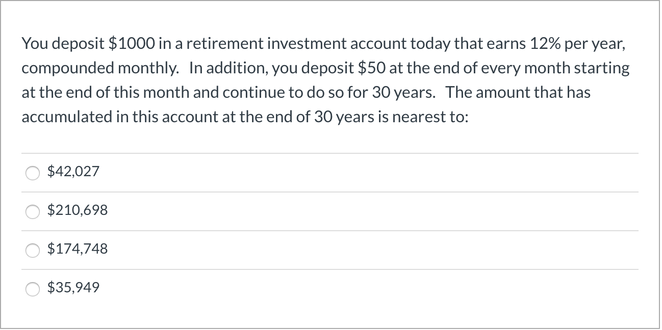 solved-you-deposit-1000-in-a-retirement-investment-account-chegg