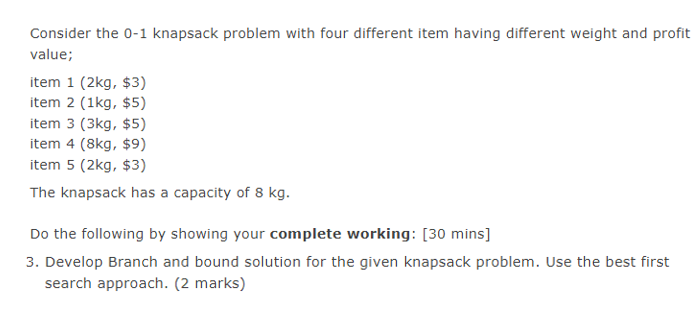 Solved Consider the 0-1 knapsack problem with four different | Chegg.com