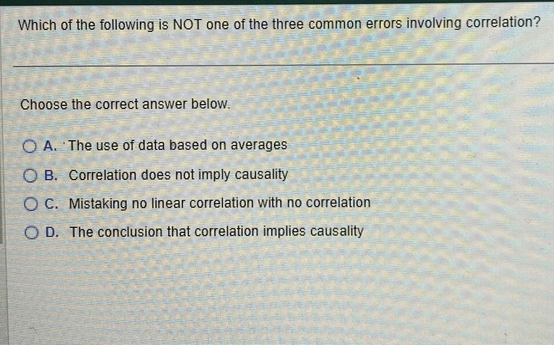 Solved Which of the following is NOT one of the three common | Chegg.com