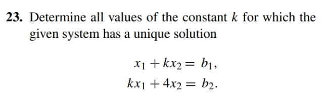 Solved Determine all values of the constant k for which the | Chegg.com