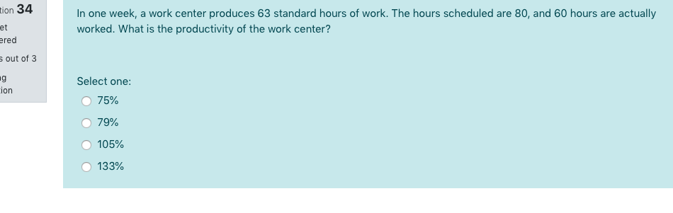 Solved tion 34 et ered In one week, a work center produces | Chegg.com