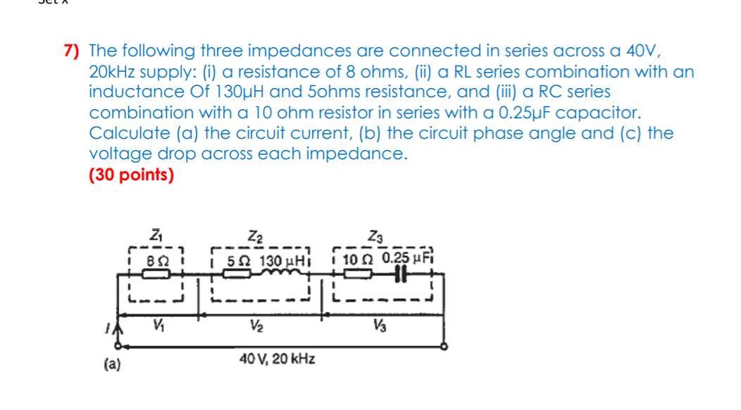 Solved 7) The following three impedances are connected in