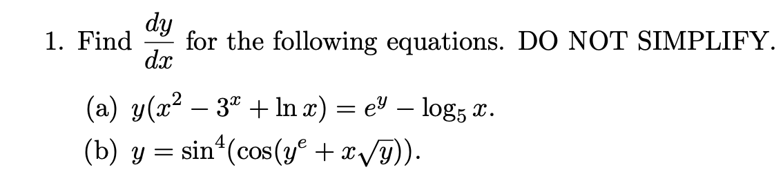 Solved Find dydx ﻿for this equation. DO NOT | Chegg.com