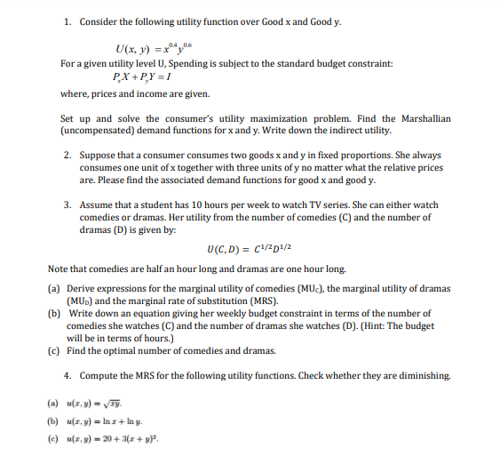 1. Consider The Following Utility Function Over Good | Chegg.com