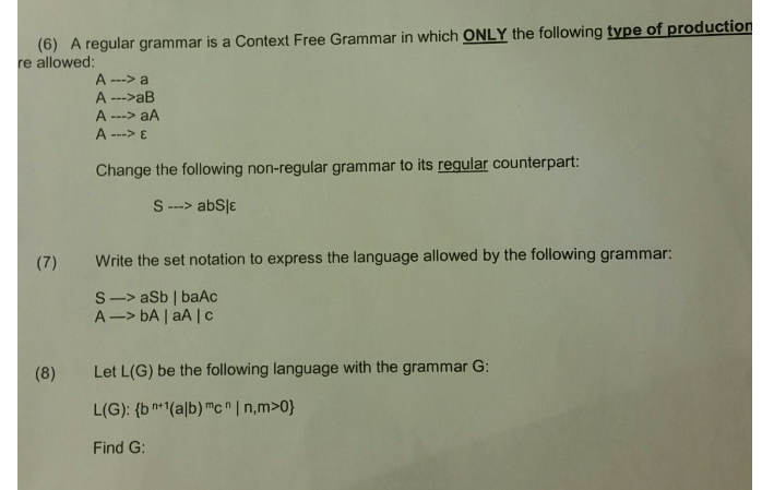 (6) A regular grammar is a Context Free Grammar in | Chegg.com