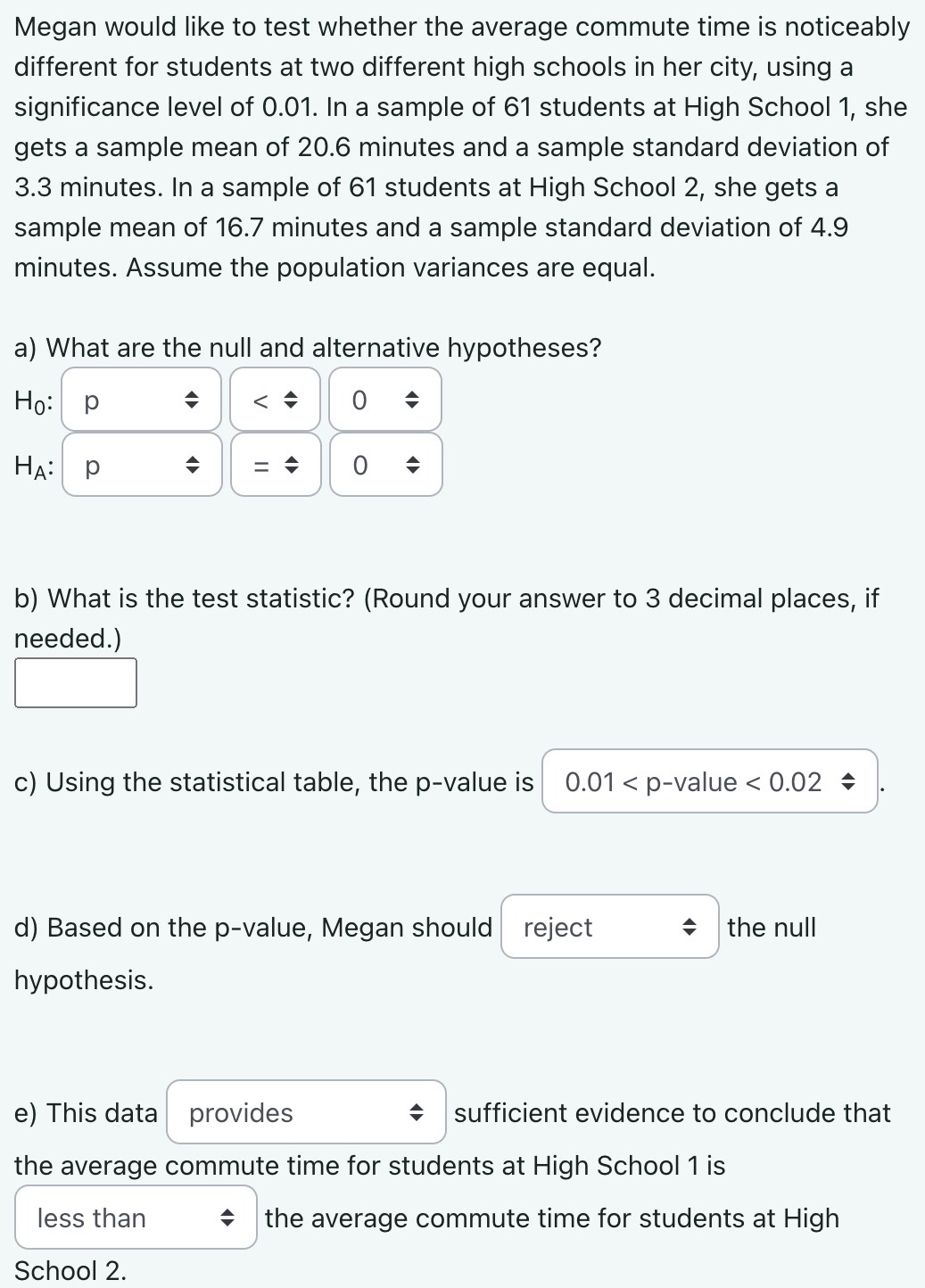 Solved Megan would like to test whether the average commute | Chegg.com