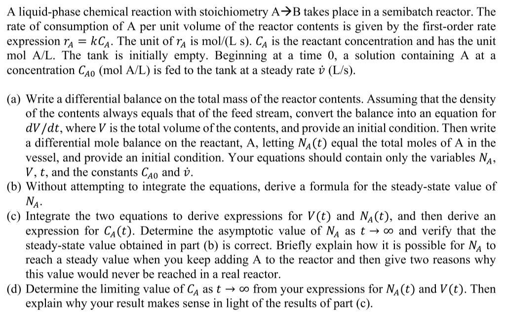 Solved A liquid-phase chemical reaction with stoichiometry | Chegg.com